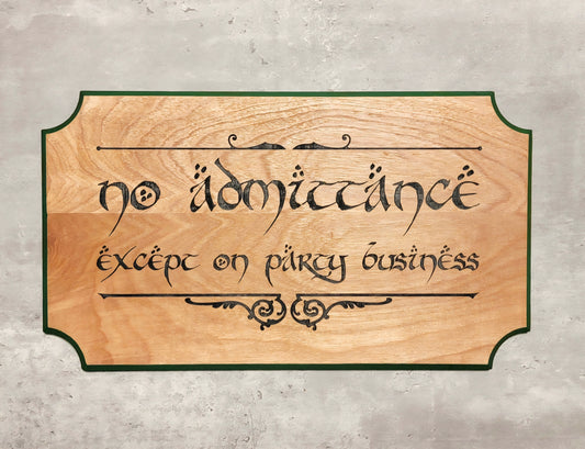 No admittance except on party business